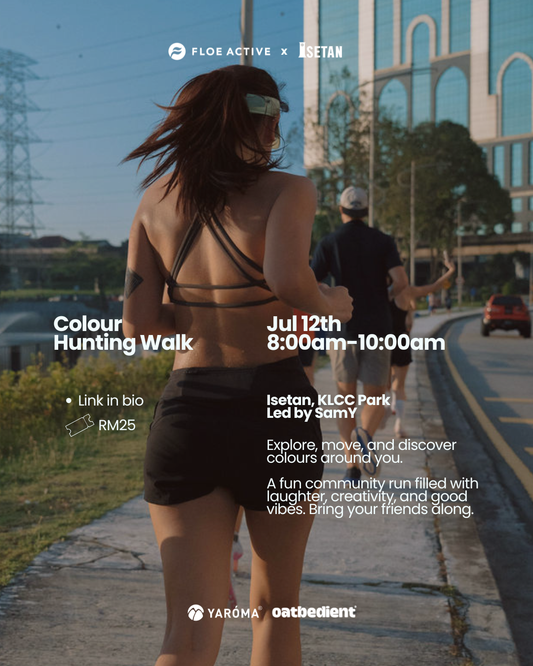 12 July | Floe x Isetan, KLCC Park : Colour  Hunting Walk FLOE ACTIVE