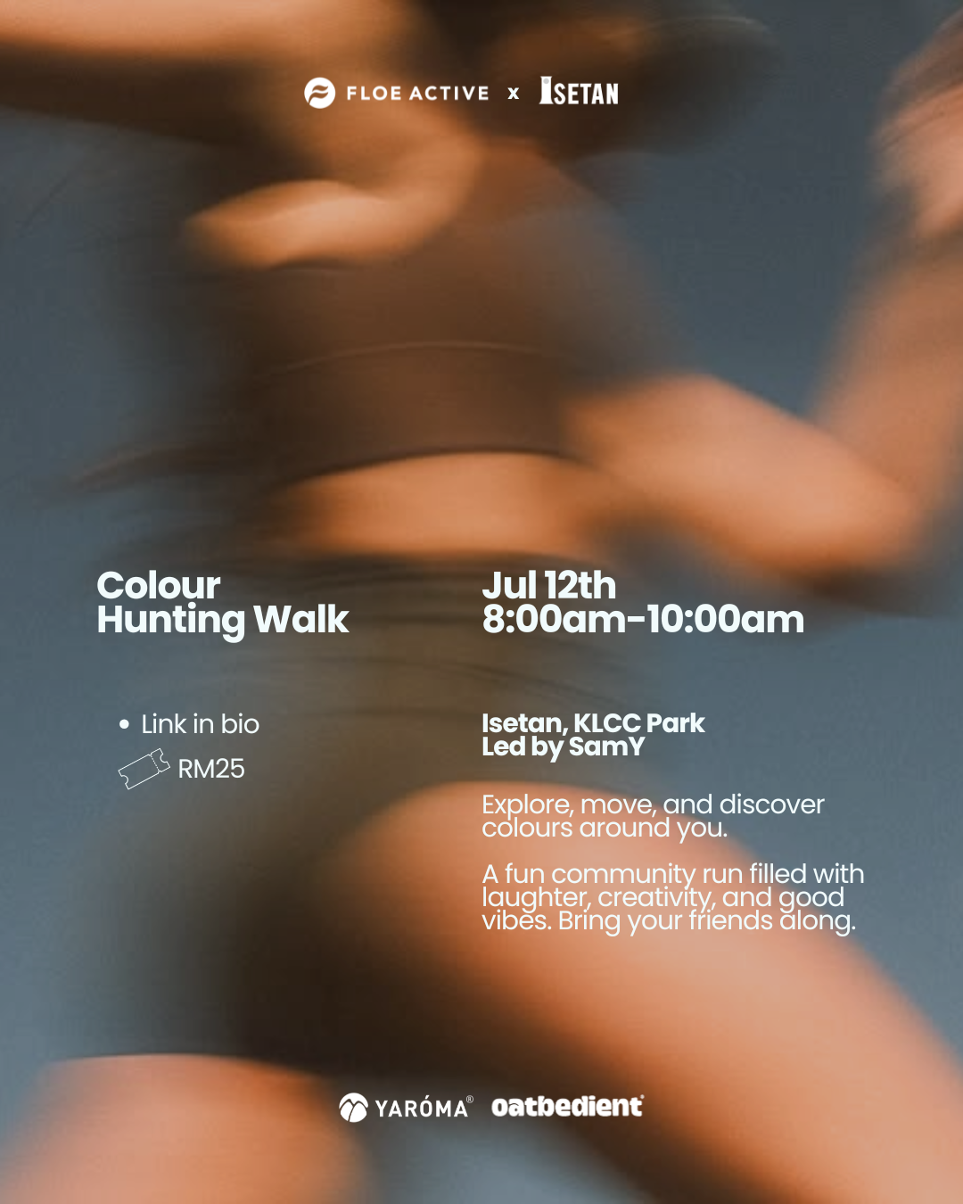 12 July | Floe x Isetan, KLCC Park : Colour  Hunting Walk FLOE ACTIVE