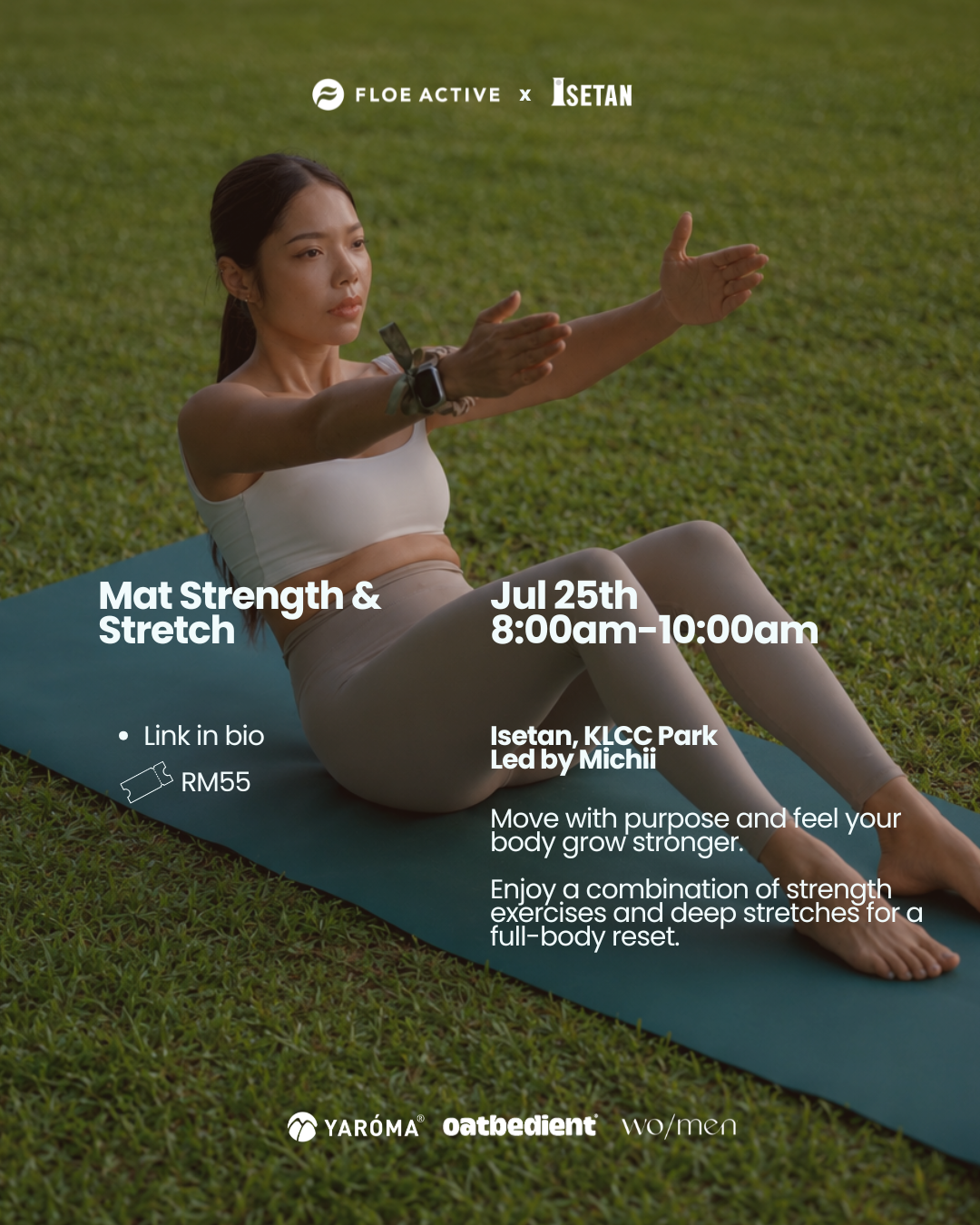 25 July | Floe x Isetan, KLCC Park : Mat Strength & Stretch by Michii FLOE ACTIVE